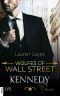 [Wolfes of Wall Street 03] • Kennedy